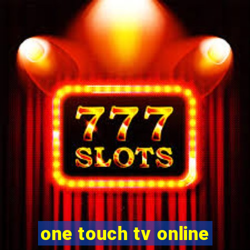 one touch tv online